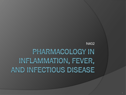 Pharmacology in Inflammation, Fever, and Infectious Disease