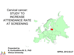 Cervical cancer: STUDY TO INCREASE ATTENDANCE RATE AT