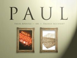 Paul: False Apostle or Falsely Accused