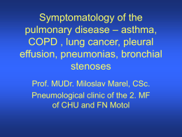 Symptomatology of the pulmonary disease