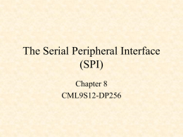 The Serial Peripheral Interface (SPI)