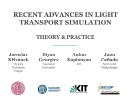 Recent Advances in Light Transport Simulation