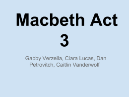 Macbeth Act 3 - Wallingford-Swarthmore School District
