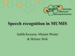 Speech recognition in MUMIS