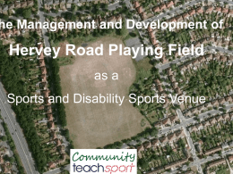 The Management and Development of Hervey Road Playing