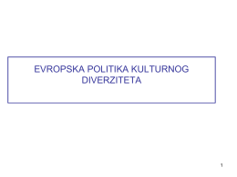 EVROPSKA POLITIKA KULTURNOG DIVERZITETA kurs: Kulturne