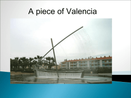 A piece of Valencia