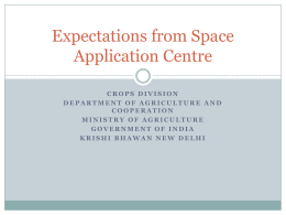 Expectations from Space Application Centre