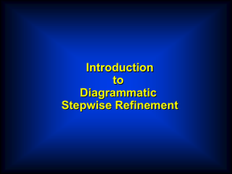 Introduction To Diagrammatic Stepwise Refinement