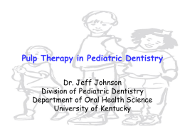 Pulp Therapy in Pediatric Dentistry
