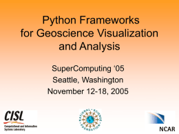 Python Frameworks for Geoscience Visualization & Analysis
