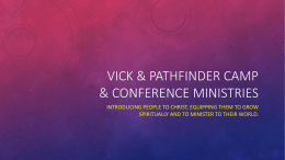 Vick & Pathfinder Camp & Conference Ministries