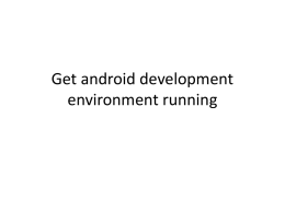 Get android development environment running
