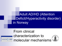 ADHD hos voksne i Norge - Universitetet i Bergen