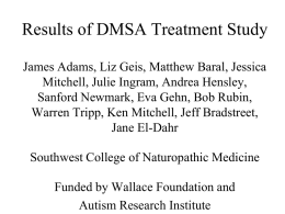 Preliminary Results of 3rd DMSA Study