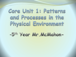 Core Unit 1: Patterns and Processes in the Physical