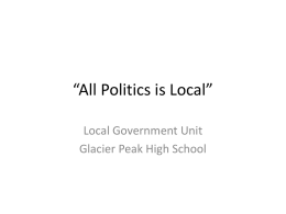 All Politics is Local” - Glacier Peak High School :: Home