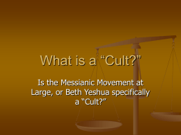 What is a “Cult?” - Beth Yeshua Messianic Fellowship