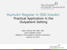 Humulin Regular U-500 Insulin:Practical Application in the