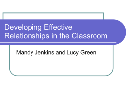Developing Effective Relationships in the Classroom