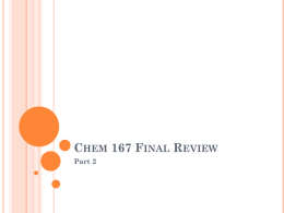 Chem 167 Final Review - Iowa State University