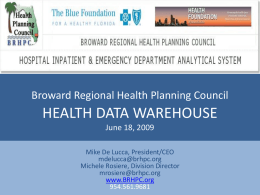 Slide 1 - BRHPC - Florida Health Data Warehouse