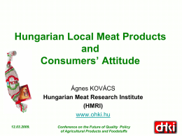 Hungarian Local Meat Products and Consumers’ Attitude