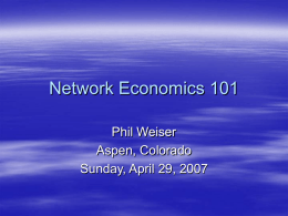 Network Economics 101 - Progress and Freedom Foundation