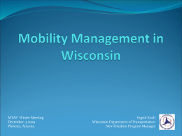 Mobility Management in Wisconsin