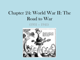 Chapter 24: World War II: The Road to War