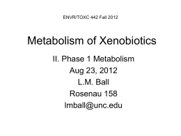 Metabolism of xenobiotics II