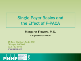 Single Payer Basics and the Effect of P-PACA