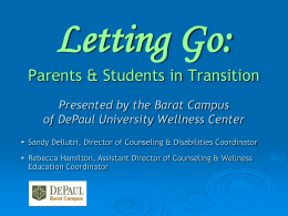 Letting Go: Parents & Students in Transition