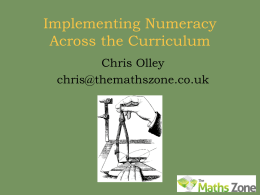 PowerPoint Presentation - Numeracy Across the Curriculum