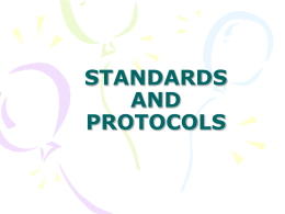 STANDARDS AND PROTOCOLS