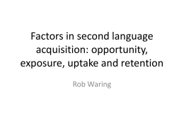 Factors in second language acquisition: opportunity