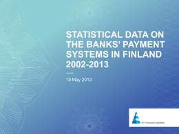 Statistical data on the banks’ payment systems in Finland
