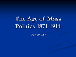 The Age of Mass Politics 1871-1914
