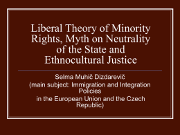 Liberal Theory of Minority Rights, Myth on Neutrality of