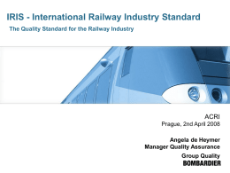 IRIS – International Railway Industry Standard A Quality