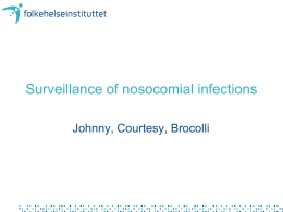 History of nosocomial infection prevention (NCIP)