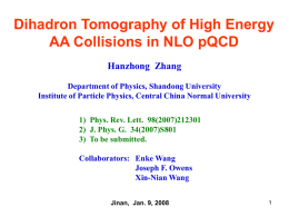 Dihadron Tomography - Shandong University