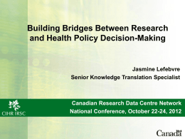 decision makers - Canadian Research Data Centre Network