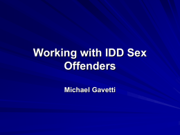 Lemmings & Ostriches: Working with MR/DD Sex Offenders
