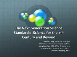 The Next Generation Science Standards: Science for the