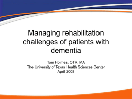 Managing rehabilitation challenges of patients with dementia