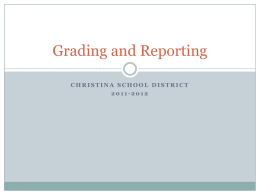 Grading and Reporting - Christina School District