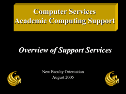 Computer Services Academic Computing Support