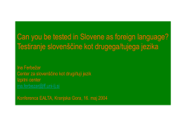 Testing in Polish and Slovene – a European Socrates lingua