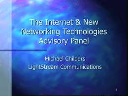 The Internet & New Networking Technologies Advisory Panel